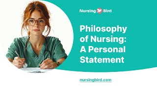 Philosophy of Nursing A Personal Statement  Essay Example [upl. by Edwine]