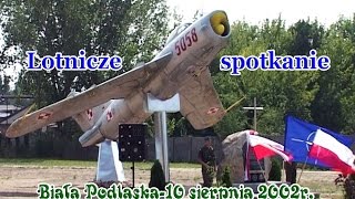 Lotnicze spotkanieBiała Podlaska 10082002r [upl. by Ahsyt]