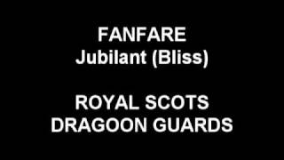 Fanfare Jubilant Bliss  Royal Scots Dragoon Guards [upl. by Keisling]