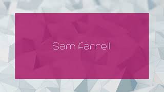 Sam Farrell  appearance [upl. by Airetak27]