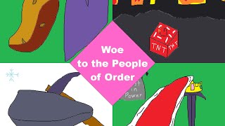 Woe to the People of Order  Complete Version [upl. by Ephrem393]