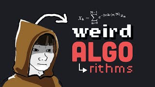 10 weird algorithms [upl. by Alethea292]