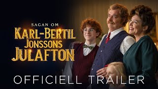 SAGAN OM KARLBERTIL JONSSONS JULAFTON  OFFICIELL TRAILER [upl. by Enialem]