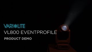 VL800 EVENTPROFILE  Product Demonstration [upl. by Akemal164]