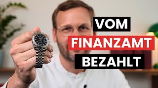 ROLEX DOCH von der Steuer absetzen  so geht’s [upl. by Pall123]