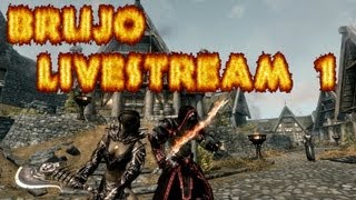 TES V  Skyrim  Brujo Vampiro LiveStream 1 [upl. by Licna]