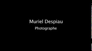 Muriel Despiau photographe [upl. by Nelleyram232]