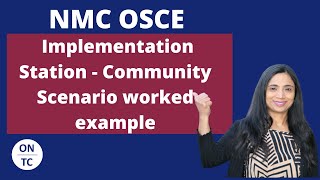 NMC OSCE Implementation Station Community Scenario [upl. by Wilinski]