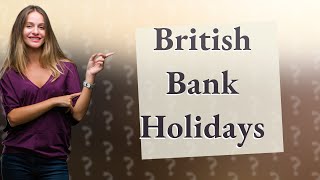 How many British bank holidays in a year [upl. by Nylrahc]