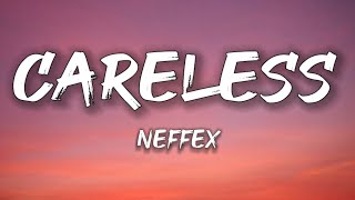 NEFFEX  Careless Lyrics Sharp Tone [upl. by Sabir]