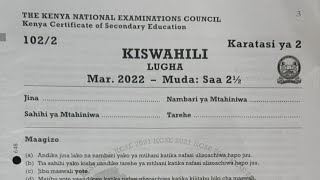 KCSE 2022 Kiswahili karatasi ya pili Kiswahili paper 2 KCSE 2021 1022 marking scheme Sehemu 2 [upl. by Chilt]