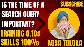 Is the time of a search query important 010 assepted by 💯 English language tasks [upl. by Kenlay]