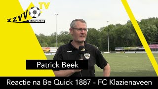 Be Quick 1887  FC Klazienaveen  Reactie Patrick Beek [upl. by Esmerelda327]