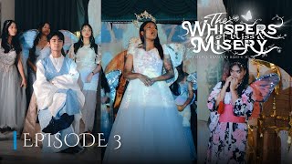 The Whispers of Bliss and Misery EP 3  Official Drama Series  ACM Films [upl. by Aneet]