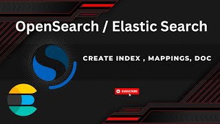 OpenSearch  Create Index  mappings doc [upl. by Tichonn]