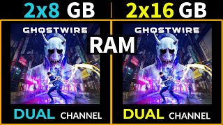 ✔️Ghostwire Tokyo  ✔️2x8 GB vs 2x16 GB RAM  ✔️16 GB vs 32 GB Dual Channel [upl. by Fennell220]