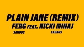 AAP Ferg  Plain Jane REMIX Official Audio ft Nicki Minaj [upl. by Marolda]