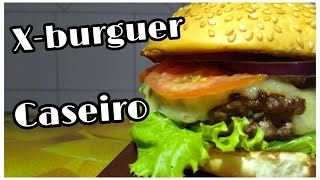 XBURGUER CASEIRO FÁCIL [upl. by Mill50]