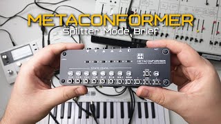 METACONFORMER Splitter Brief demo [upl. by Llerdna]