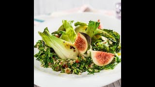 Tabbouleh Bok Choy and Fig Salad [upl. by Augustine]