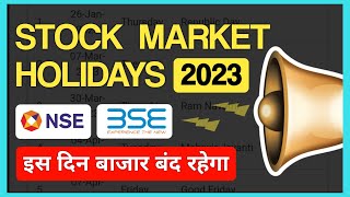 Share Market Holidays in 2023  NSE BSE Holiday List 2023  Stock Market Holidays List [upl. by Aseret574]