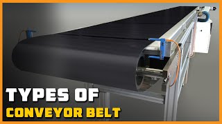 Types of Conveyor Belt [upl. by Edward707]