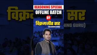 🎯Reasoning Special Offline Batch  Vikramjeet Sir का जलवा है  short vikramjeetsir reasoning [upl. by Nellaf]