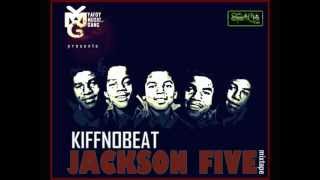 Kiff No Beat  Mauvais souvenirs Jackson Five Mixtape [upl. by Latton]