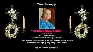 FUNERAL CEREMONY OF  ALICE DMELLO 85 [upl. by Lindo]