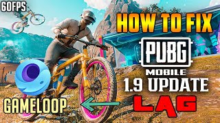 How To Fix PUBG MOBILE Lag In Gameloop Emulator 2022  60FPS  Low End PC [upl. by Aneertak566]