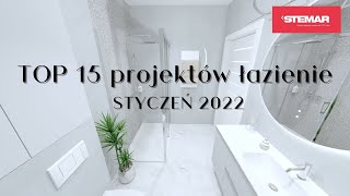 TOP15 projektów łazienek STYCZEŃ 2022 od Stemarpl [upl. by Noble257]