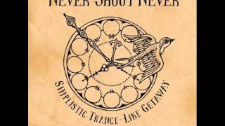 Never Shout Never  Simplistic TranceLike Getaway  WITH LYRICS [upl. by Anasxor]