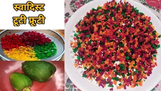 कच्चे पपीते से टूटीफूटी बनाने का बिल्कुल आसान तरीकाtutti frutti recpieHow to make tutti frutti [upl. by Aekan]