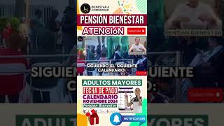 ¡IMPACTANTE 7500 💲Calendario OFICIAL PENSIÓN BIENESTAR NOVIEMBRE 2024 [upl. by Enirahtak395]