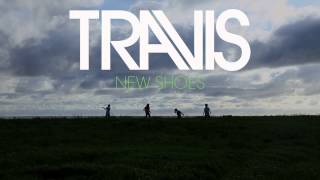 Travis  New Shoes [upl. by Alhahs]