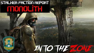 STALKER LORE Faction Report  Monolith [upl. by Leipzig]