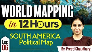 World Mapping Series  Lec 6  South America Political Map  Geography  StudyIQ [upl. by Ennaxor]