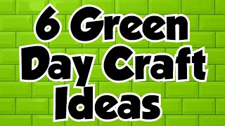 Green Day Craft  6 Green Day Craft Activity  Green Day Celebration Craft Ideas [upl. by Nryhtak]