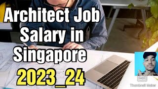 Architecture Job in Singapore Salary RequirementsAll details [upl. by Feldt]