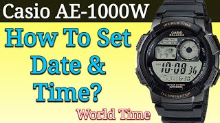 Casio World Time AE1000W Settings  How To Set Time and Date Module 3198 [upl. by Hairakcaz]