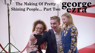 George Ezra  The Making of Pretty Shining People Part Two [upl. by Aynatan]