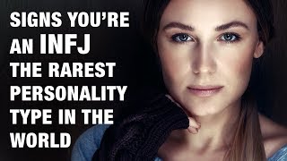 15 Signs Youre An INFJ  The Worlds Rarest Personality Type [upl. by Nehpets]