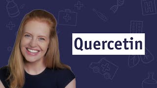 What Is Quercetin  and Should You Try It [upl. by Penthea]