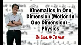 Kinematics in One Dimension Motion in One Dimension  Physics [upl. by Chernow]