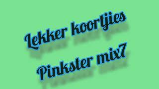 🙏🙌pinkster koortjiespinkster mix7 en as ek huil [upl. by Ellerehs674]