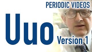 Ununoctium version 1  Periodic Table of Videos [upl. by Asel]