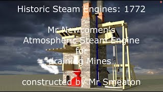 Newcomen Atmospheric Steam Engine  1772 [upl. by Ueih478]