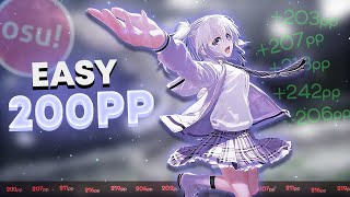 EASIEST 200PP MAPS Pt2  7 more easy maps to get 200pp osu [upl. by Leroy]