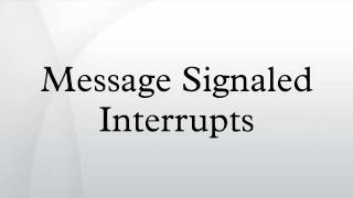 Message Signaled Interrupts [upl. by Ntsuj]