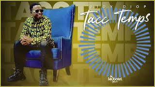 Sidy Diop  Tacc Temps Live  Audio Clip [upl. by Aerdnaxela119]